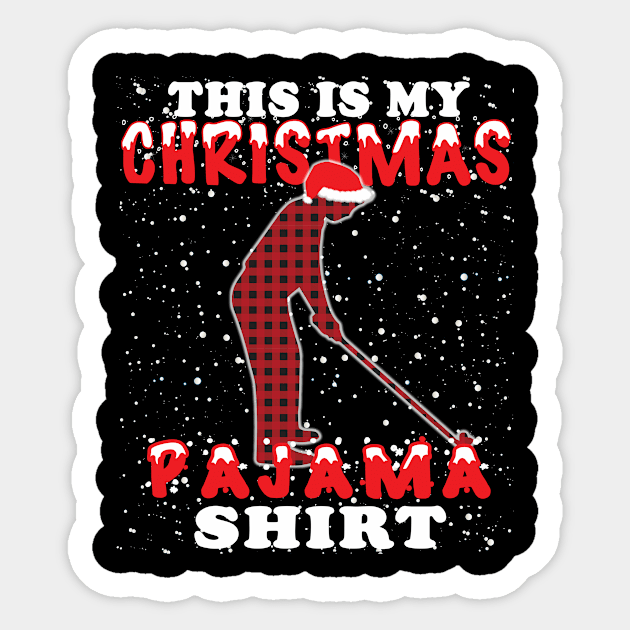 this is my christmas pajama Golf lover Sticker by BuzzTeeStore